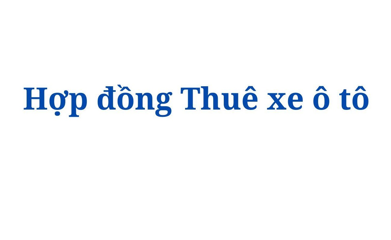 Mẫu hợp đồng thuê xe ô tô