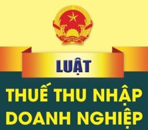 Luật thuế thu nhập doanh nghiệp 2025